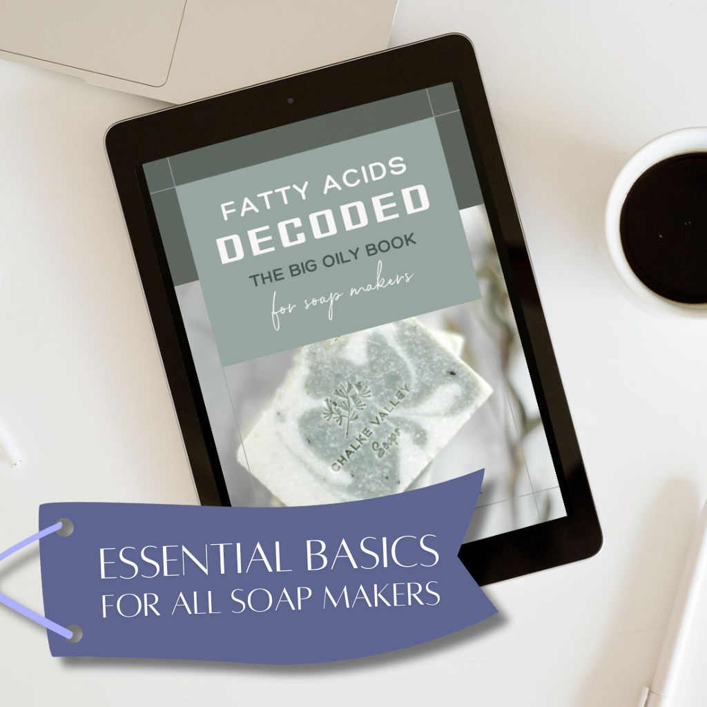 Fatty Acids Decoded "The Big Oily Book" for Soap Makers