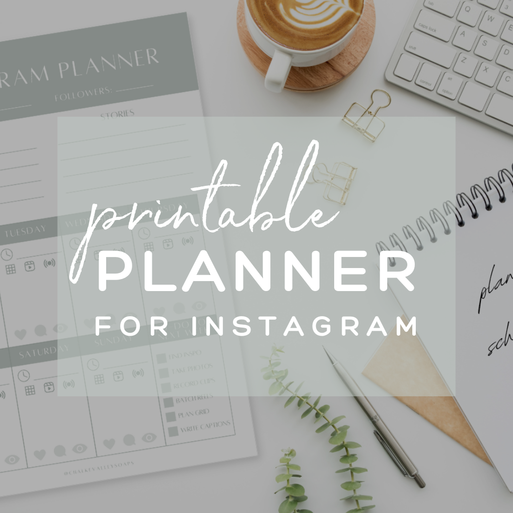 Printable Instagram Planner Chalke Valley Soaps