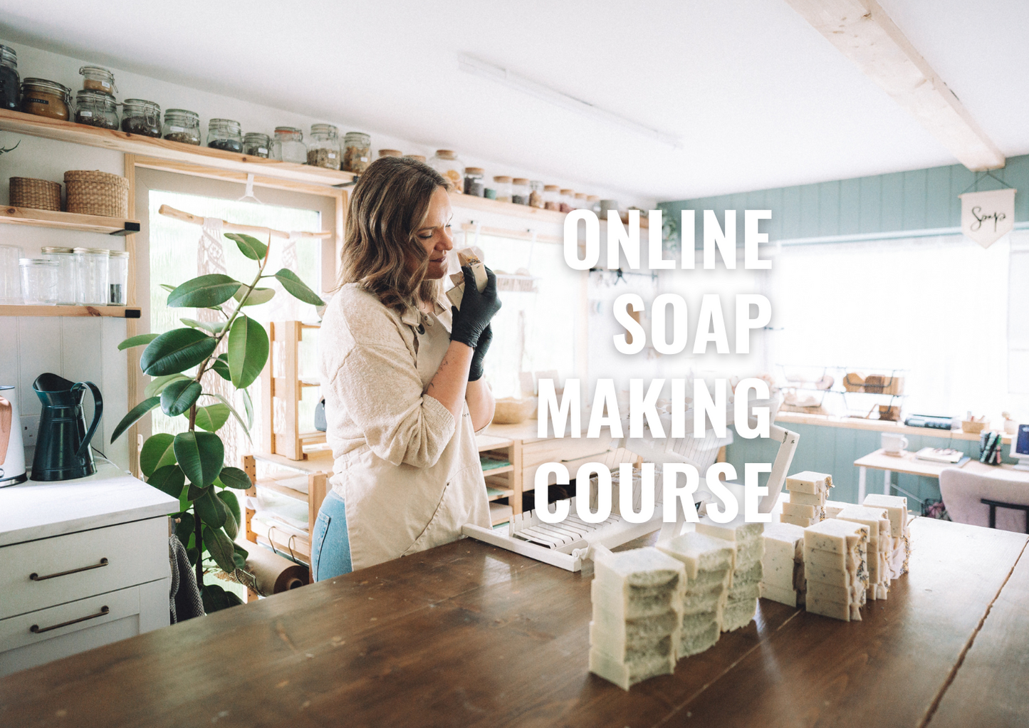 Botanical Soap-Making Course ONLINE